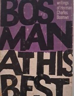 Bosman at his best - Herman Charles Bosman
