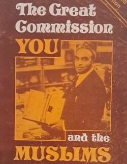 The Great Commission and the Muslims - Gerhard Nehls