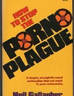 How to Stop the Porno Plague by Neil Gallagher paperback vintage Christian non-fiction book fair condition