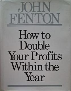How to Double Your Profits Within the Year book by John Fenton offers practical strategies to grow profits and improve cash flow. Second hand books Pretoria