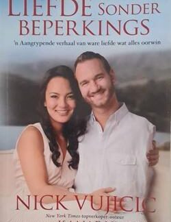 Liefde sonder beperkings - Nick Vujicic