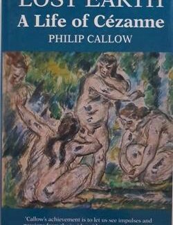 Lost Earth A Life of Cézanne hardback front cover