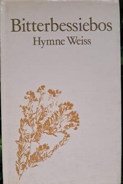 Bitterbessiebos - Hymne Weiss