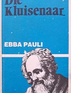 Die Kluisenaar - Ebba Pauli