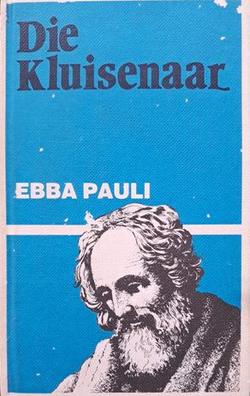 Die Kluisenaar - Ebba Pauli