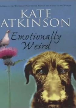 Emotionally Weird - Kate Atkinson