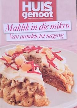 Huisgenoot: Maklik in die mikro- van aandete tot nagereg