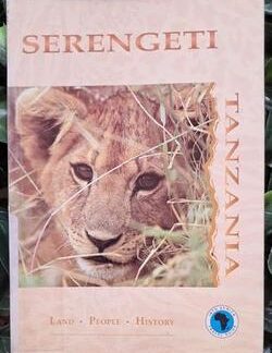 Serengeti Tanzania - Land people History