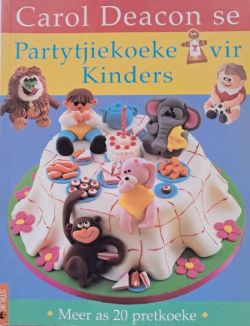 Voorblad van Carol Deacon se partytjiekoeke vir kinders Sagteband Struik