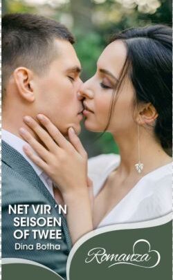 Voorblad van Net vir 'n seisoen of twee deur Dina Botha. ISBN 9781776352050