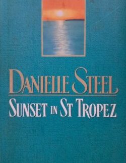 Sunset in St Tropez - Danielle Steel Book Cover