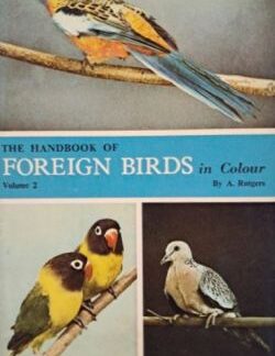 The Handbook of Foreign Birds in Colour Volume 2 by A. Rutgers Book Cover