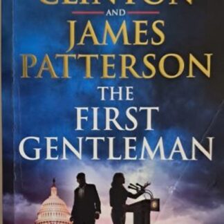 The First Gentleman by Bill Clinton and James Patterson paperback front cover second hand book at Karin's Treasures.