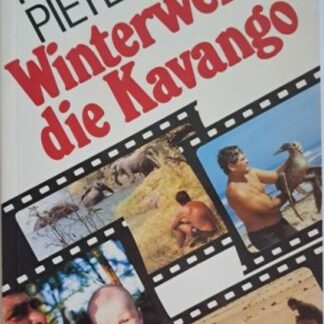 Voorblad van Winterwerf in die Kavango deur Pieter Pieterse, ’n ouer Afrikaanse roman in goeie tweedehandse toestand.