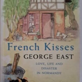 french kisses george east isbn 9780752881317 karins treasures