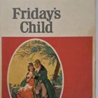 fridays.child georgette heyer karins treasures
