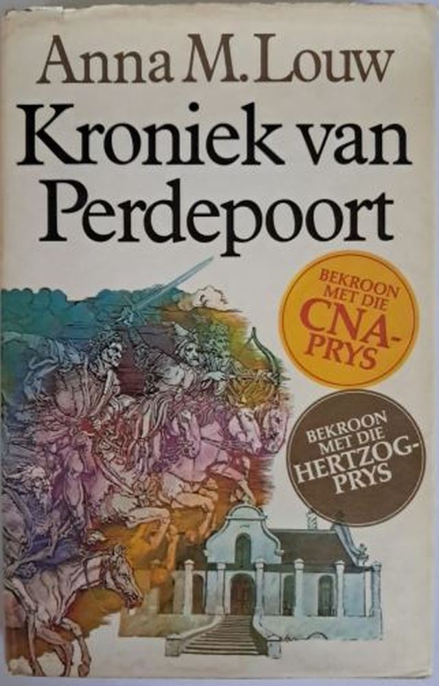 Kroniek van Perdepoort – Anna M. Louw