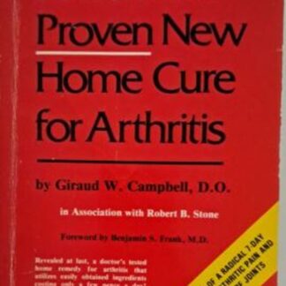 a doctors proven new home cure for arthritis campbell karins treasures