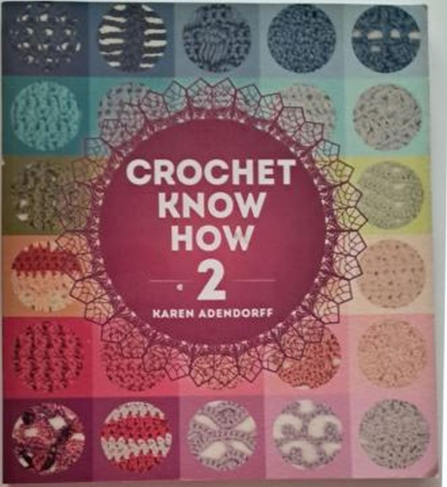 crochet know how karen adendorff isbn 9780799374162