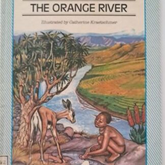 Cover of The Orange River secod hand book by Carmen Welx available from karin's treasures.