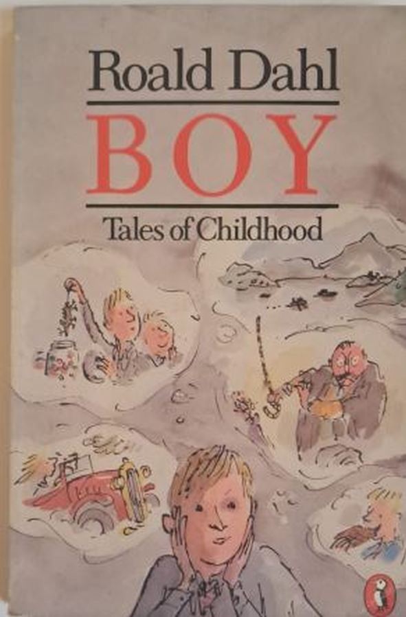 Boy: Tales of Childhood – Roald Dahl