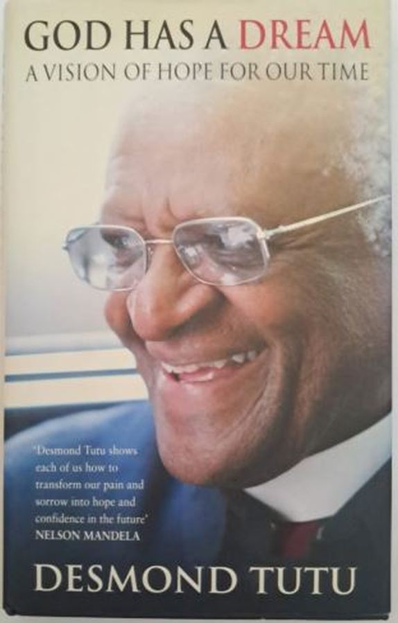 god has a dream desmond tutu isbn 9781844132379 karins treasures