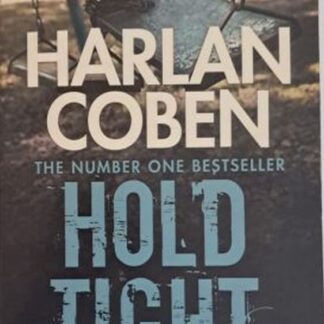 hold tight harlan coben isbn 978140724607 karins treasures