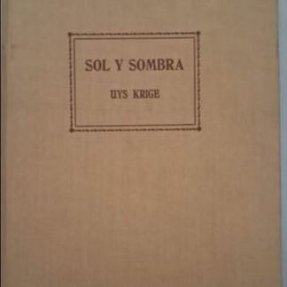 sol y sombra uys krige