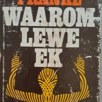 waarom lewe ek viktor frankl karins treasures