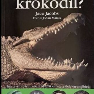 hoeveel=tande het n krokodil jaco jacobs karins treasures