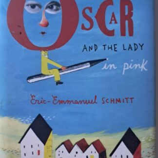 oscar and the lady in pink eric emmanuel schmitt isbn 9781843544500 karins treasures